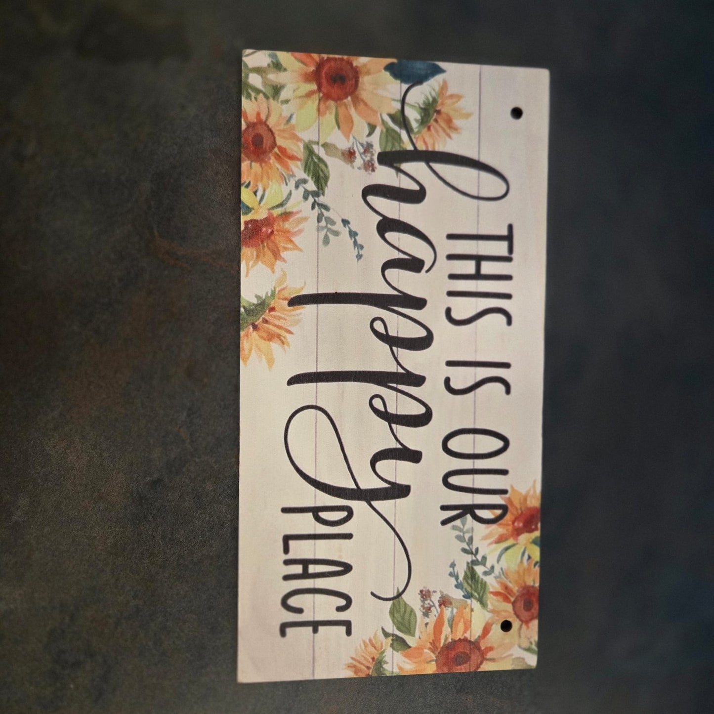 This Is Our Happy Place Wooden Plaque